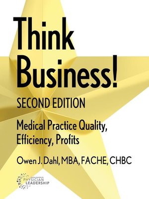 cover image of Think Business!  Medical Practice Quality, Efficiency, Profits